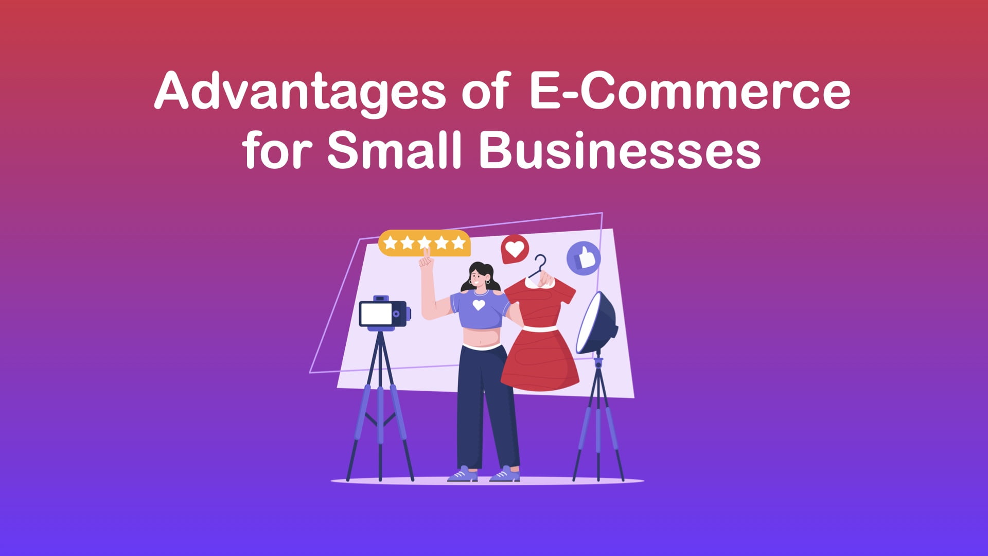 8 Advantages of E-Commerce for Small Businesses & Startups in Singapore